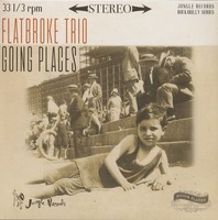 Flatbroke Trio - Going Places (Lp, 10Inch) - Vinyl Revival/Neo Rockabilly