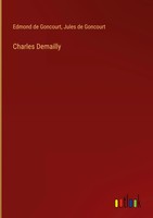 Edmond De Goncourt (U. A.) | Charles Demailly | Buch | FranzöSisch (2022)