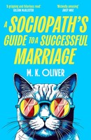 M. K Oliver | A Sociopath's Guide To A Successful Marriage | Taschenbuch (2026)