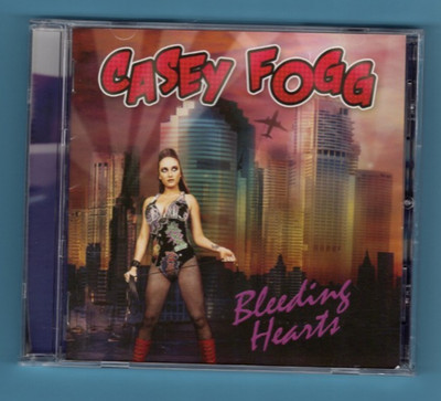 Casey Fogg - Bleeding Hearts - CD (2014 Artist Released + Bonus Track)