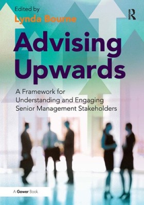 Advising Upwards: A Framework for Understanding and Engaging Senior Management