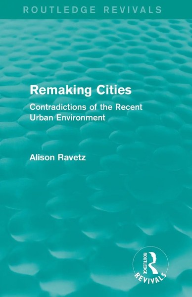 Alison Ravetz | Remaking Cities (Routledge Revivals) | Taschenbuch | Englisch-image