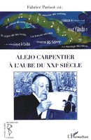 Fabrice Parisot | Alejo Carpentier à L'aube Du Xxie SièCle | Taschenbuch (2022)