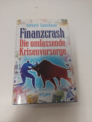 Buch: Finanzcrash, Spannbauer, Gerhard. 2009, Kopp Verlag, gebraucht, gut 3