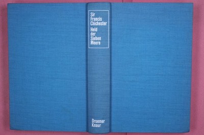 283794 Francis Chichester HELD DER SIEBEN MEERE Droemer Knaur HC