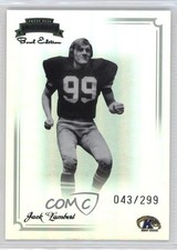 2008 Press Pass Legends Bowl Edition 43/299 Jack Lambert #18 HOF 0q3