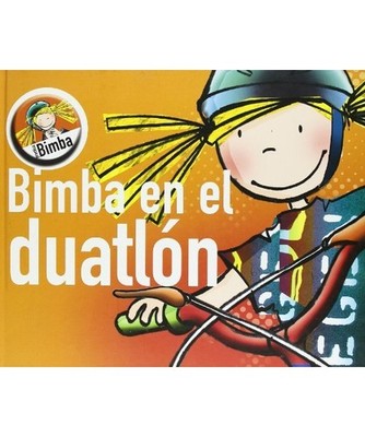 Bimba en el duatlón, Elisabet . . . [et al. ] Capdevila Costa, Cati Gómez Lecu