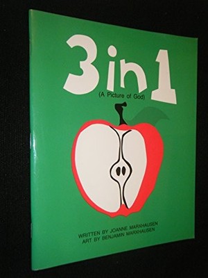 Three in One: A Picture of God - Paperback By Marxhausen, Joanne - VERY GOOD
