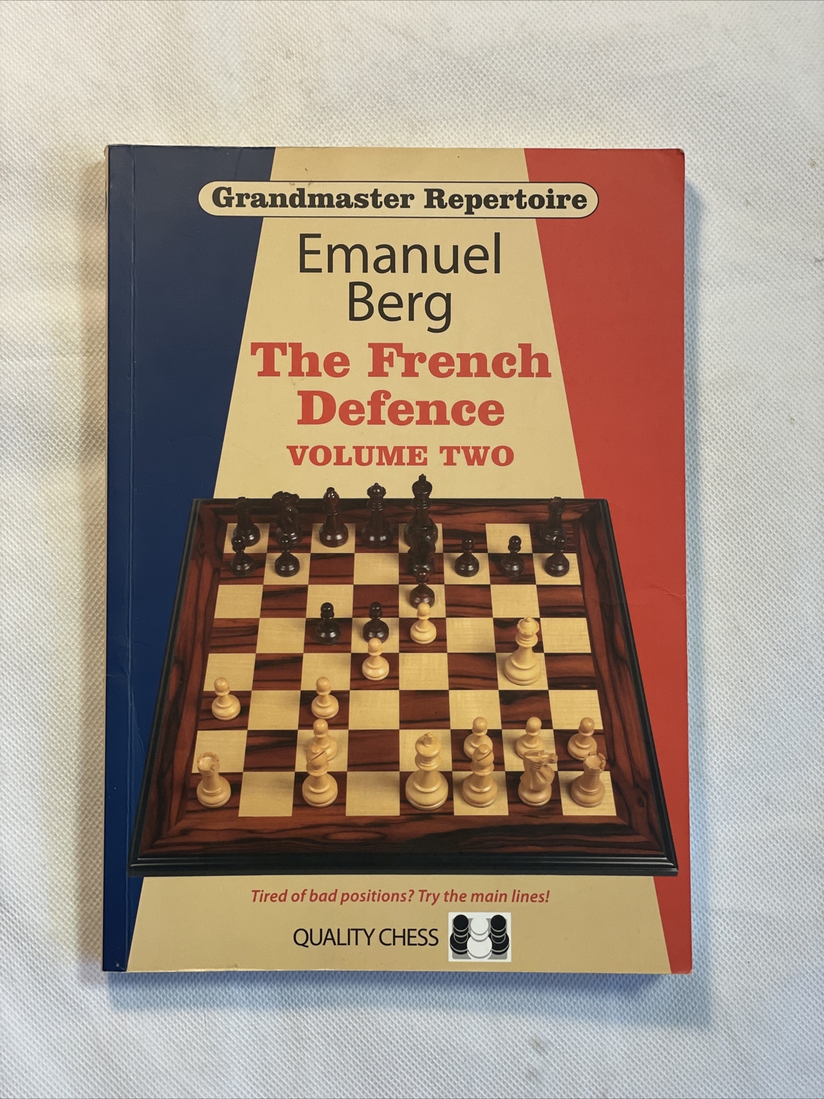 Grandmaster Repertoire 15 - The French Defence Volume Two by Emanuel Berg...
