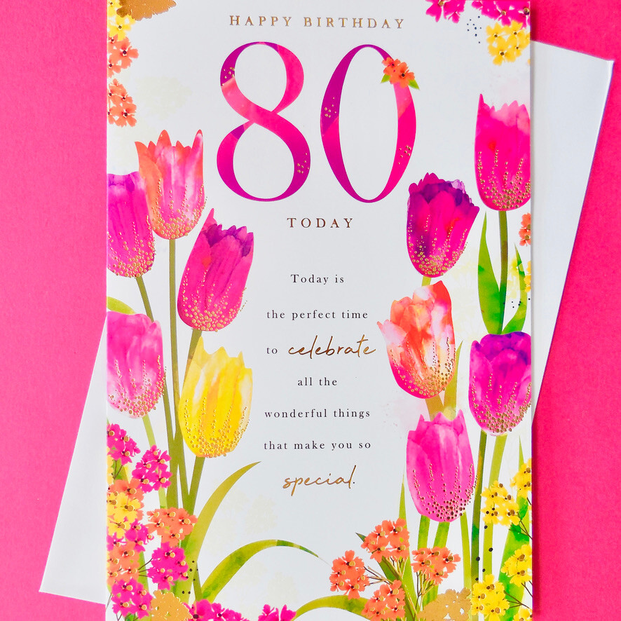 80th Birthday Card 9x6cm 80 Eighty Years Old Nice Message Verse Tulips Friend
