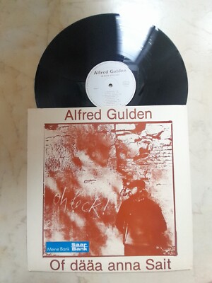 ALFRED GULDEN Of dääa anna Sait *SAARLAND LIEDERMACHER*1981 VINYL LP*NM*