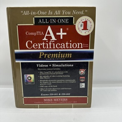 CompTIA A Certification All-in-One Exam Guide, 8th Edition.  No Disk.  Hardcover