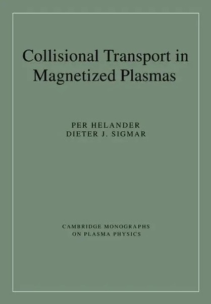 Collisional Transport In Magnetized Plasmas Per Helander (U. A.) Taschenbuch-image