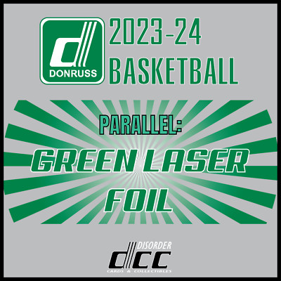 2023-2024 DONRUSS NBA [GREEN LASER PARALLEL]--YOU PICK--FINISH YOUR SET