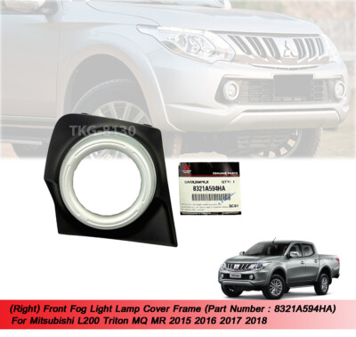 RH Fog Light Lamp Cover 8321A594HA Fit Mitsubishi L200 Triton MQ
