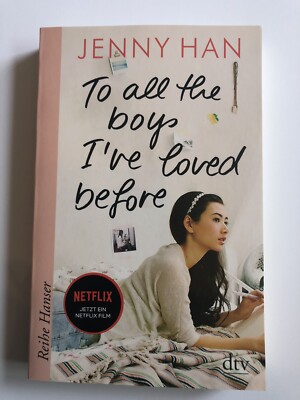 To all the boys I've loved before | Jenny Han | Taschenbuch | Boys Trilogie