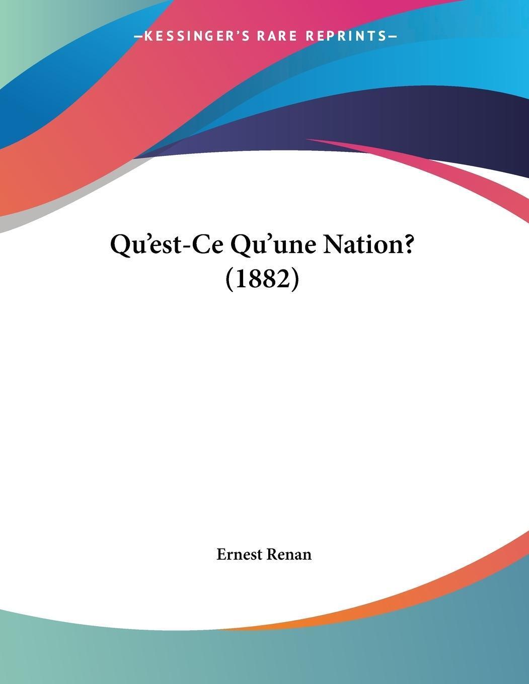 Thumbnail - Qu'est-ce Qu'une Nation? (1882) Ernest Renan Taschenbuch Paperback