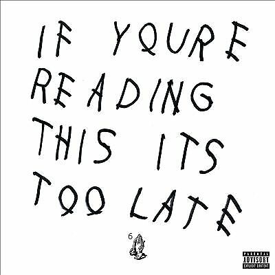 Drake : If Youre Reading This Its Too Late CD Expertly Refurbished Product - Picture 1 of 1