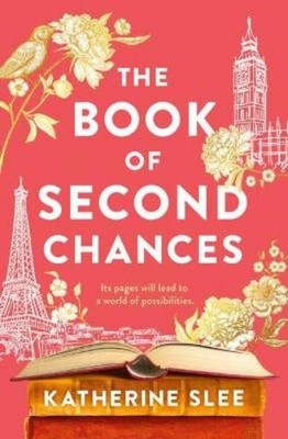 Katherine Slee The Book of Second Chances (Taschenbuch) (US IMPORT)