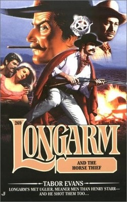 Longarm and the Horse Thief (Longarm #269) by Evans, Tabor, Good Book