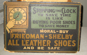 1930'S FRIEDMAN-SHELBY LEATHER SHOES- OIL PAINT SIGN-W TAG-STORE DISPLAY-ORG-18"