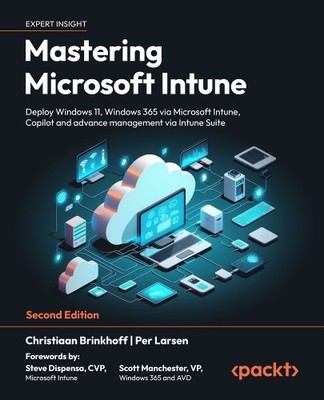 Christiaan Brinkhoff Per Larse Mastering Microsoft Intun (Paperback) (UK IMPORT)