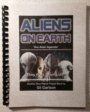 ALIENS ON EARTH - THE ALIEN AGENDA