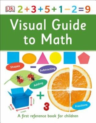 Visual Guide to Math by DK: New