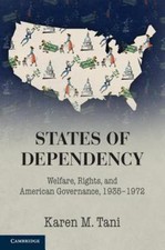 States of Dependency: Welfare, Rights, and Am...