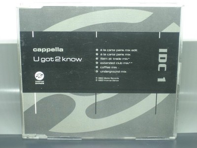 CAPPELLA-U Got 2 Know (IDC 1-Internal Dance) (Maxi-Single/Gut-Sehr Gut)