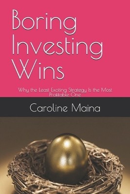Boring Investing Wins: Why the Least Exciting Strategy Is the Most Profitable On