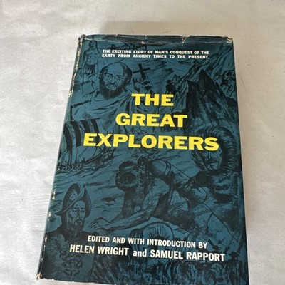 Vintage 1957 - The Great Explorers By Helen Wright & Samuel Rapport-1st Edition