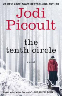 The Tenth Circle: A Novel - paperback, 074349671X, Jodi Picoult