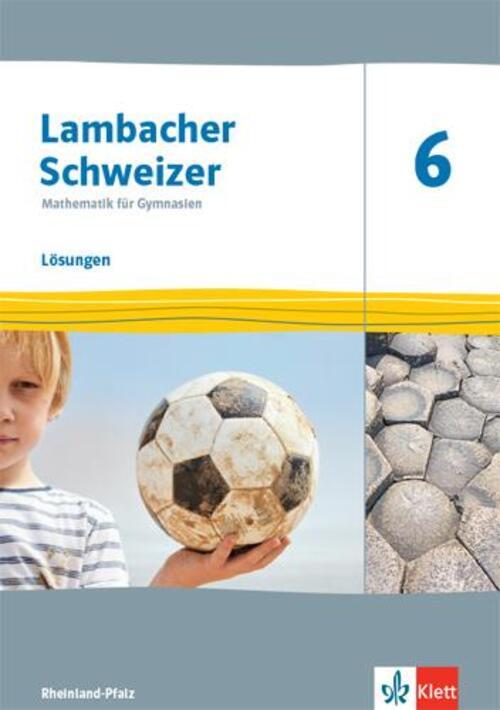 Thumbnail - Lambacher Schweizer Mathematik 6. Lösungen Klasse 6. Ausgabe