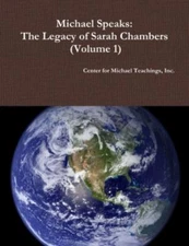 Michael Speaks: The Legacy of Sarah Chambers (Volume 1)