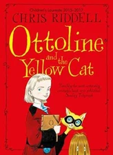 Ottoline and the Yellow Cat - Paperback By Chris Riddell - GOOD