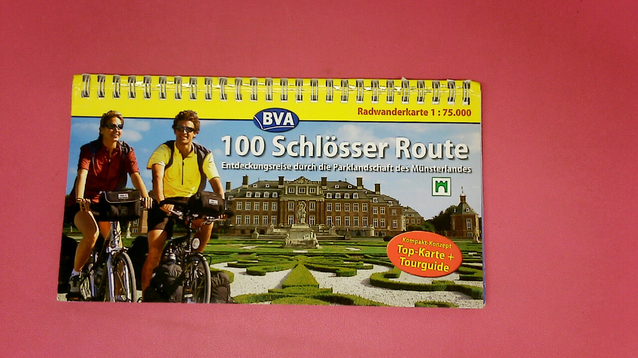 165666 100-SCHLÖSSER-ROUTE Entdeckungsreise durch die Parklandschaft des - [Hrsg.]: Fremdenverkehrsverband Münsterland-Touristik Grü...
