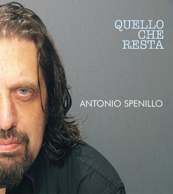 Antonio Spenillo Quello che resta (CD) (UK IMPORT)