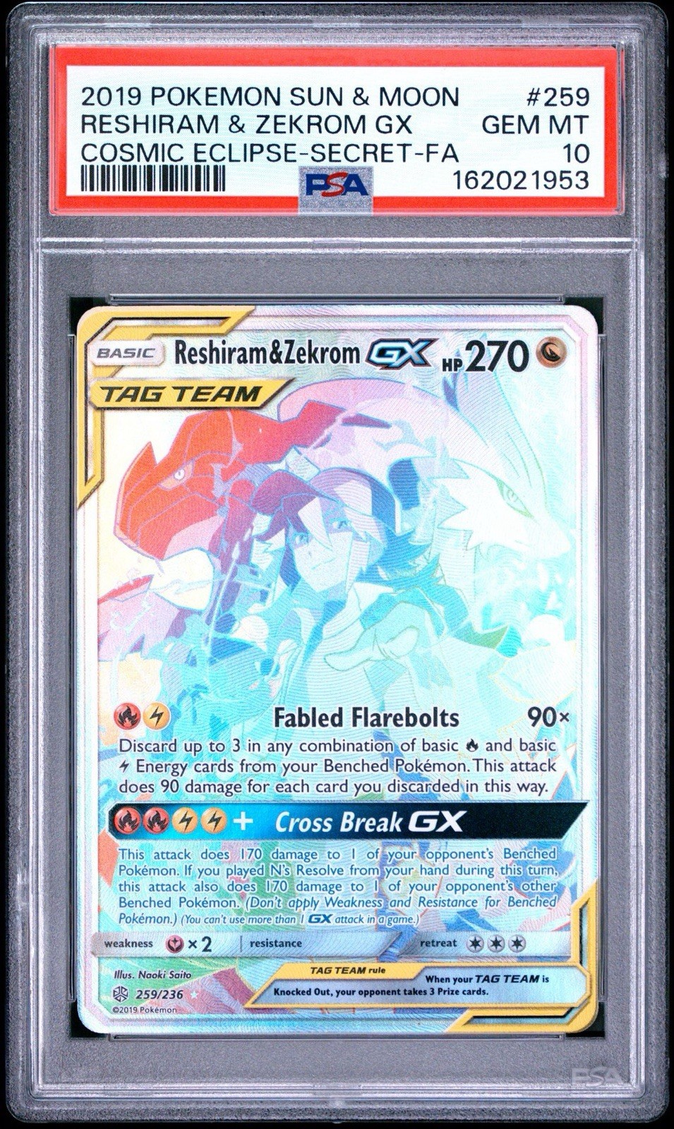 Reshiram & Zekrom GX 259 Pokemon Card Secret Cosmic Eclipse Sun Moon 2019 PSA 10
