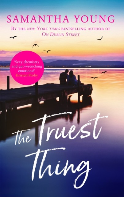 The Truest Thing by Samantha Young (Paperback Book)