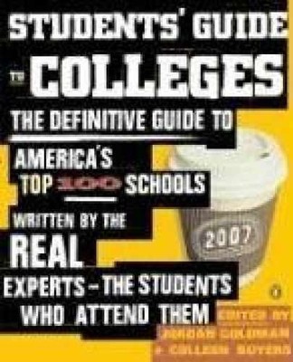 Students' Guide to Colleges: - Paperback, by Goldman Jordan; Buyers - Very Good