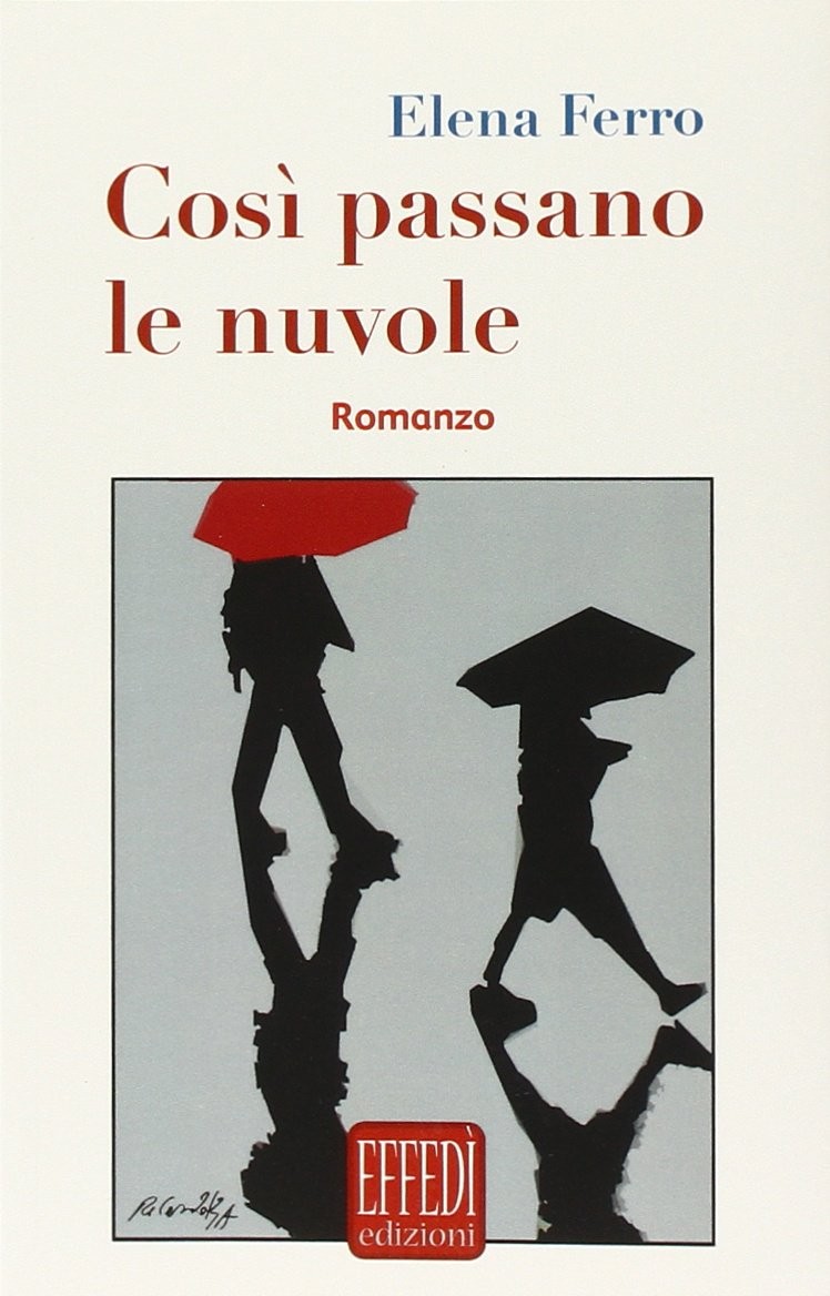 Елена Ферро, потому что она - пассано ле нуволе (в мягкой обложке) (ИМПОРТ ИЗ Великобритании)