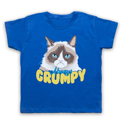 MÜRRISCHE KATZE IMMER MÜRRISCH LUSTIG NIEDLICH COOL BERÜHMTE KOMÖDIE KINDER T-SHIRT