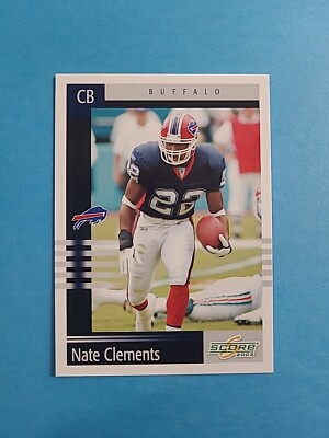 NATE CLEMENTS 2003 SCORE FOOTBALL CARD # 12 H7867