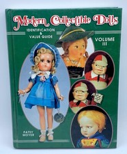 MODERN COLLECTIBLE DOLLS IDENTIFICATION VALUE GUIDE VOLUME III PATSY MOYER