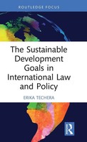 Erika Techera | The Sustainable Development Goals In International Law And...