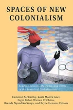 Spaces of New Colonialism (Intersections in Communications and C