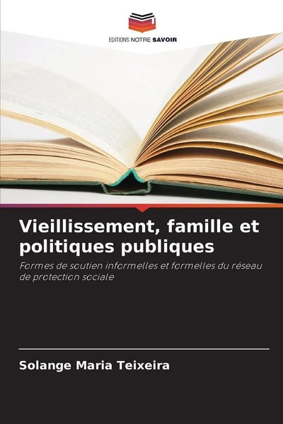 Vieillissement, Famille Et Politiques Publiques Solange Maria Teixeira Buch 2025-image