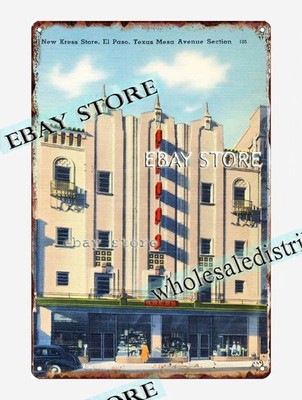 1930-45 New Kress Store, El Paso, Texas Mesa Avenue Section, 105 tin sign