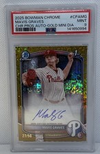 2025 1st Bowman Chrome - Mavis Graves 27/50 Prospect AUTO #CPA-MG Gold Refractor